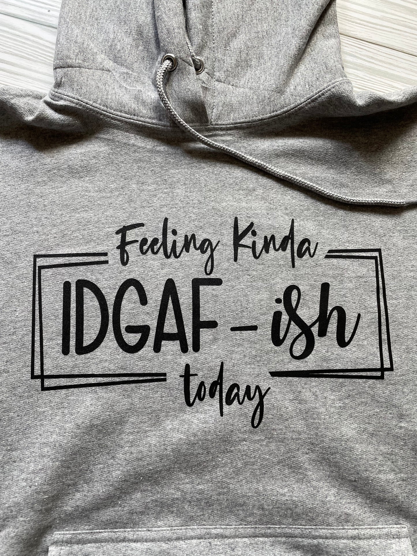 Feeling kinda IDGAF-ish Today