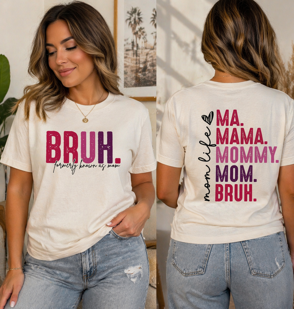 BRUH Formally known as Mom Tee
