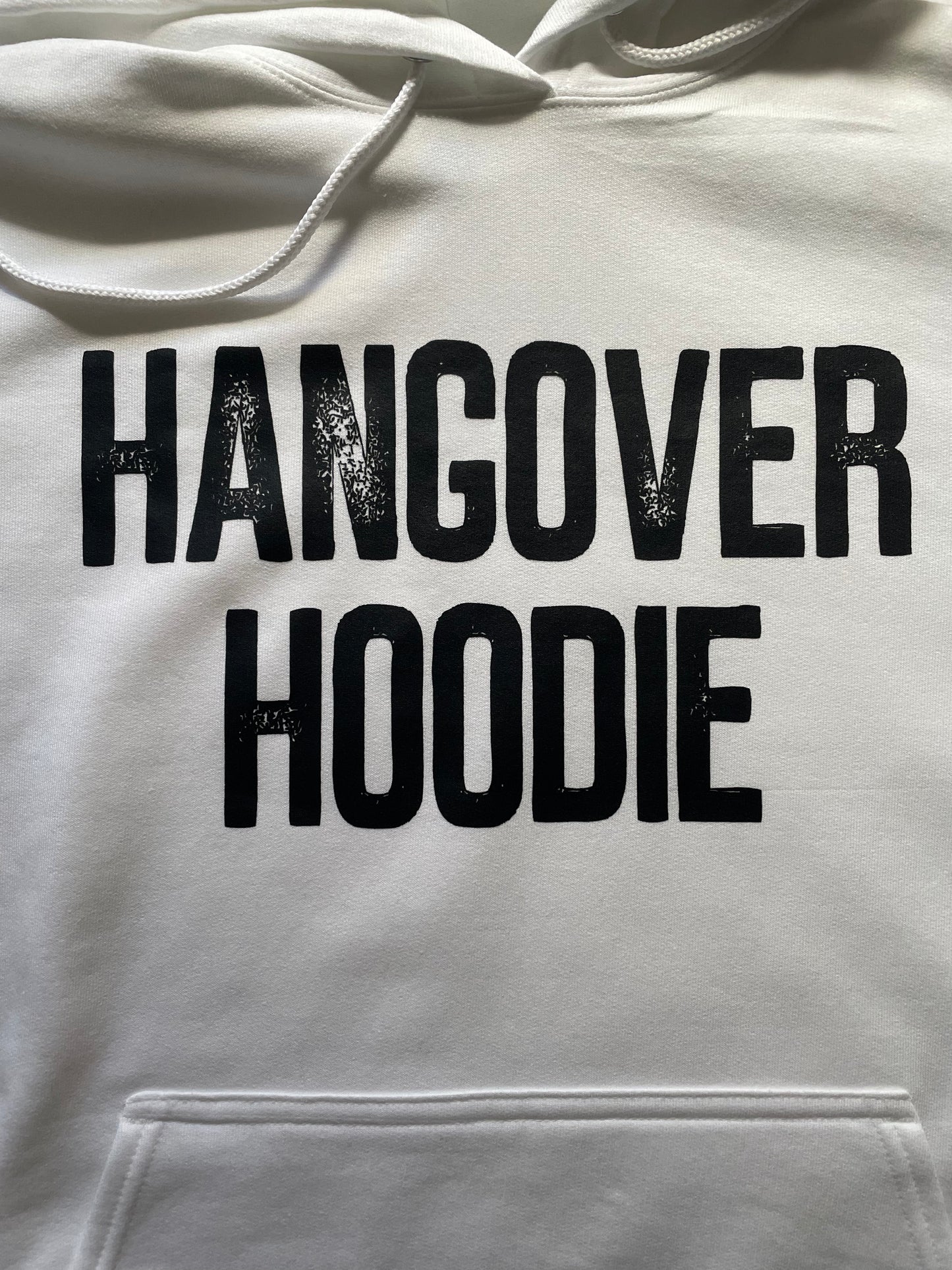 Hangover Hoodie