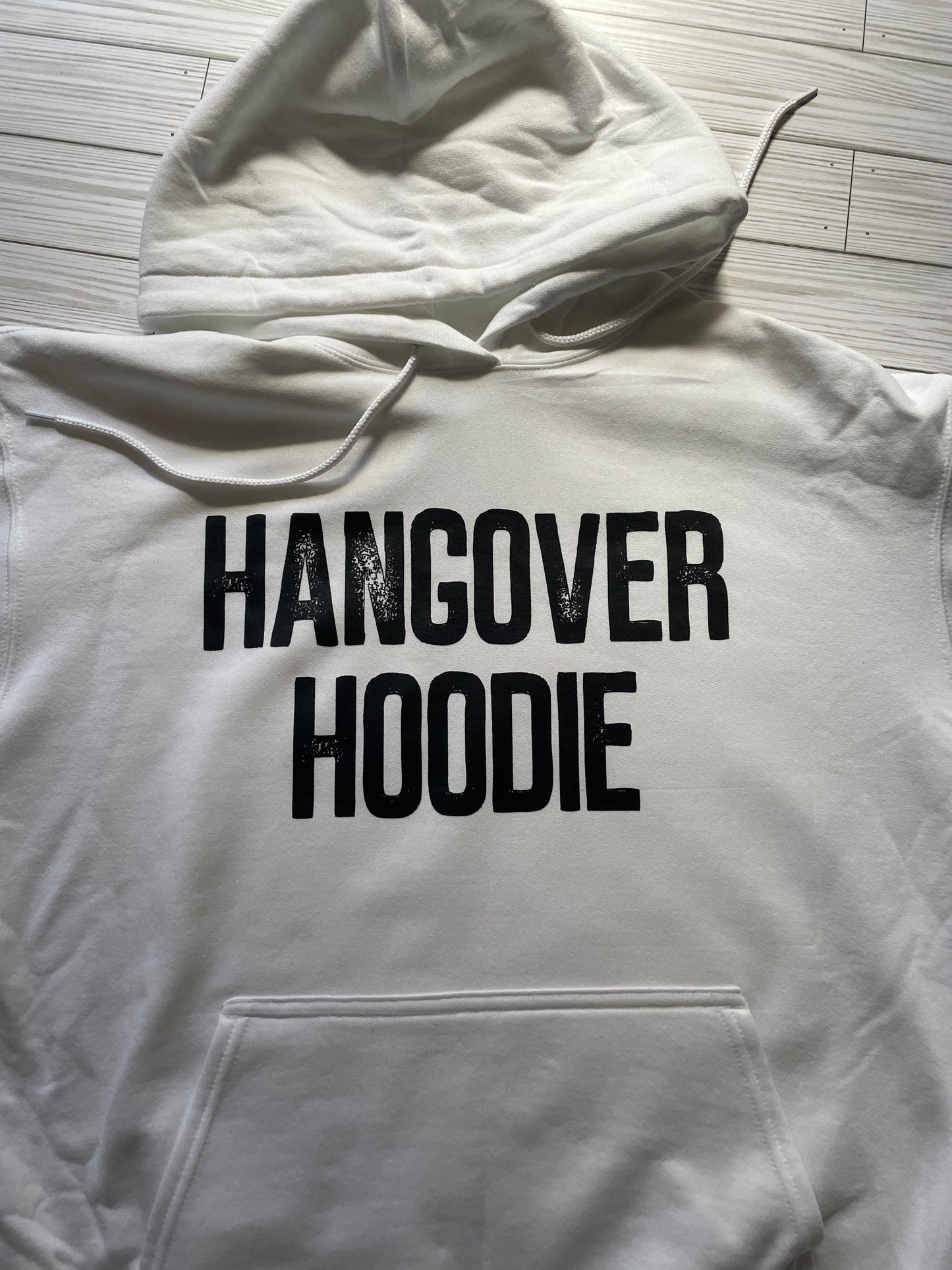 Hangover Hoodie
