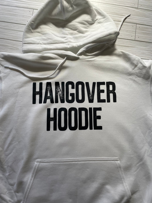 Hangover Hoodie