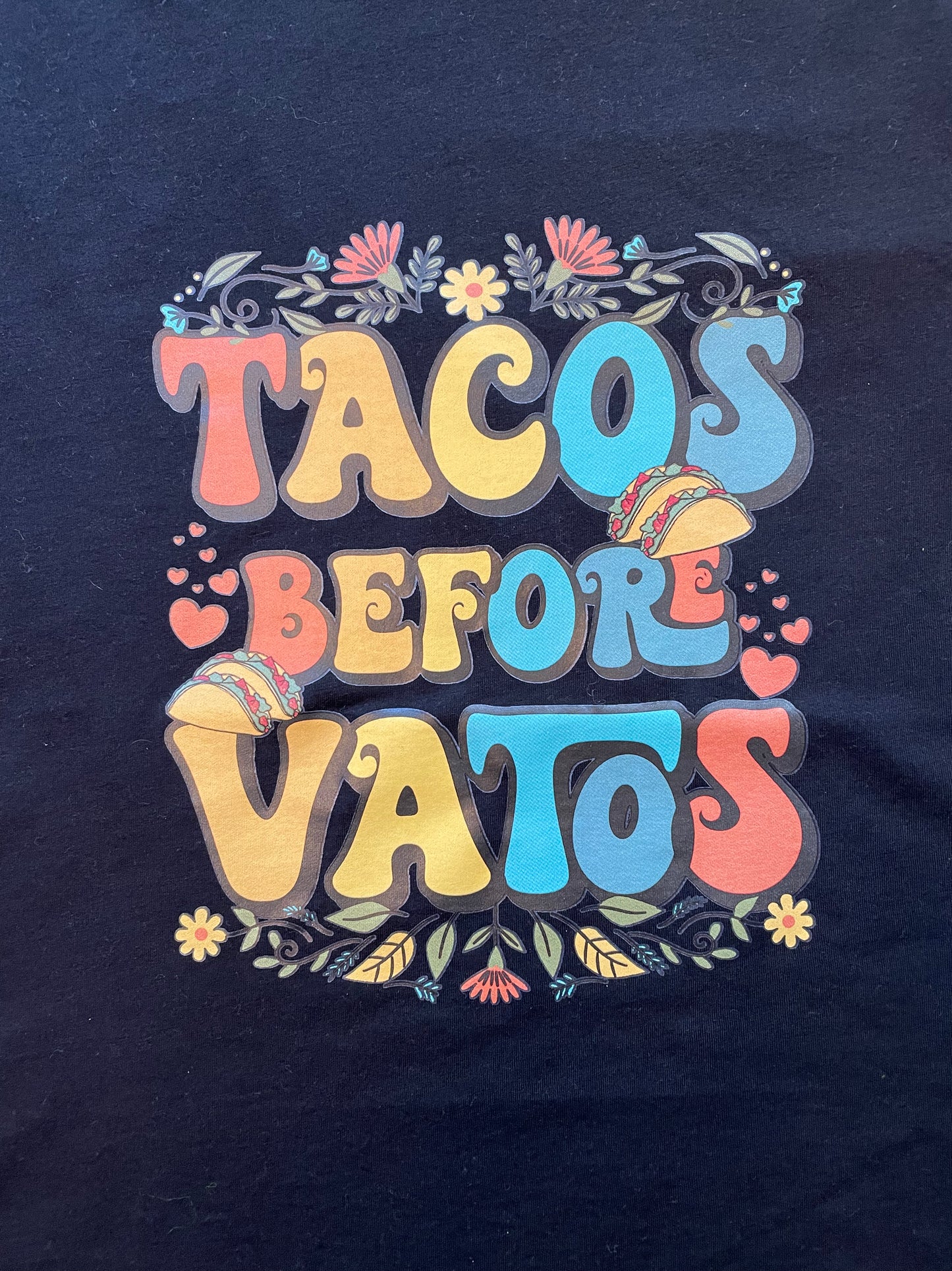 Tacos Before Vatos